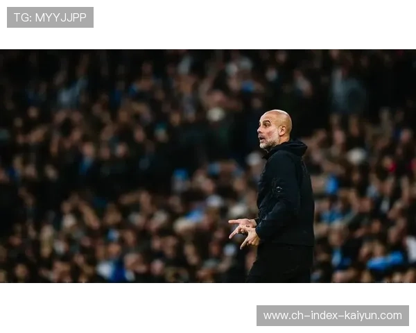 瓜迪奥拉谈谢尔基：情感复杂时而想吼时而想亲，赞其表现关键